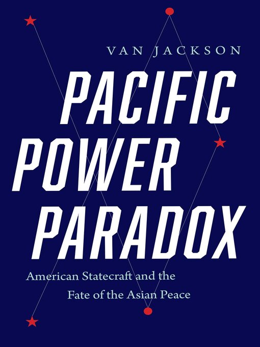 Title details for Pacific Power Paradox by Van Jackson - Available